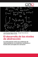 El desarrollo de los niveles de abstraccin