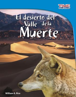 El Desierto del Valle de la Muerte - Rice, William B