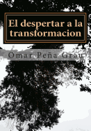 El Despertar a la Transformacion