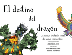 El destino del dragn