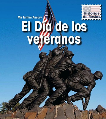 El Dia de los Veteranos - Ansary, Mir Tamim