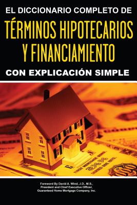 El Diccionario Completo y de Explicacion Simple - Co, Atlantic Publishing