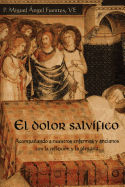 El Dolor Salvifico