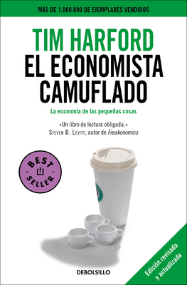 El Economista Camuflado / The Undercover Economist - Harford, Tim