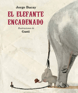 El Elefante Encadenado (Nueva Edicin)