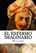 El Enfermo Imaginario