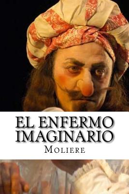 El Enfermo Imaginario - Hollybook (Editor), and Moliere