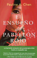 El Ensueno del Pabellon Rojo