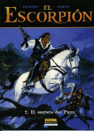 El Escorpion: El Secreto del Papa: El Escorpion: The Father's Secret - Marini, Enrico, and Desberg, Stephen