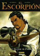 El Escorpion: La Cruz de Pedro: El Escorpion: Peter's Cross