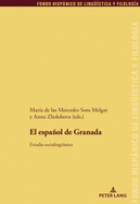El Espaol de Granada.: Estudio Sociolingue?stico