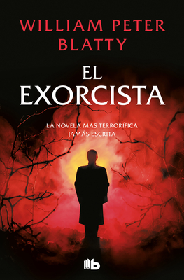 El Exorcista / The Exorcist - Blatty, William Peter