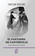 El fantasma de Canterville: Nueva traduccin al espaol