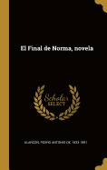El Final de Norma, novela