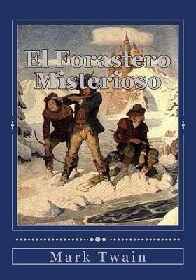 El Forastero Misterioso - Duran, Jhon (Translated by), and Twain, Mark