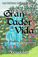 El Gran Dador de Vida: The Great Giver of Life