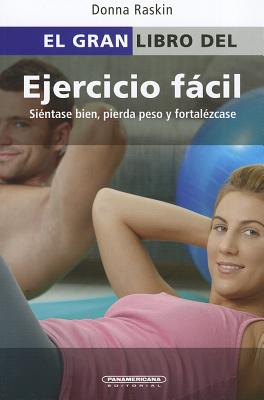 El Gran Libro de Ejercicio Facil - Raskin, Donna