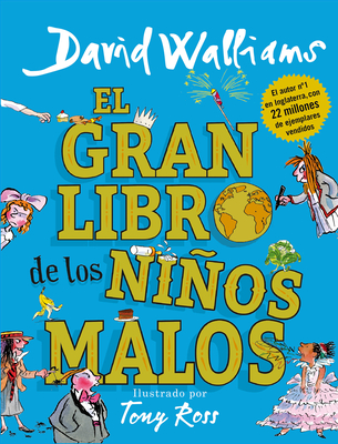 El Gran Libro de Los Nios Malos / The World's Worst Children 2 - Walliams, David