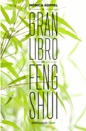 El Gran Libro del Feng Shui / The Big Book of Feng Shui