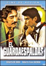 El Guardaespaldas - Ral De Anda Jr.