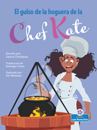 El Guiso de la Hoguera de la Chef Kate (Chef Kate's Campfire Stew)