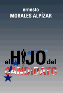 El Hijo del Candidato