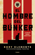 El Hombre del Bnker ?Y Si Hitler Hubiera Sobrevivido? / The Man in the Bunker