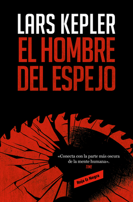 El Hombre del Espejo / The Mirror Man - Kepler, Lars