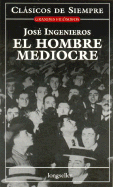 El Hombre Mediocre