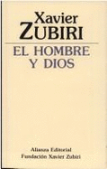 El hombre y Dios - Zubiri, Xavier