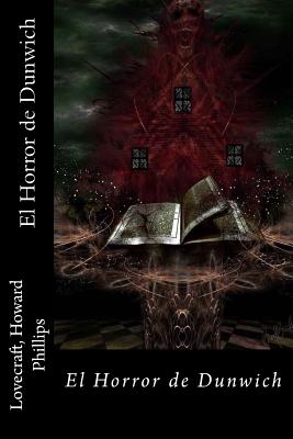 El Horror de Dunwich - Angels (Editor), and Howard Phillips, Lovecraft