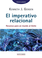 El imperativo relacional: Recursos para un mundo al lmite