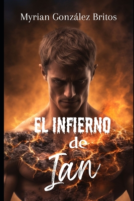 El infierno de Ian - Gonzlez Britos, Myrian