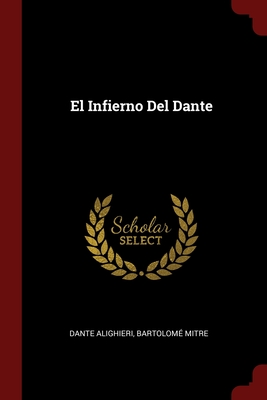 El Infierno del Dante - Alighieri, Dante, Mr.