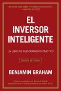 El Inversor Inteligente: Un Libro de Asesoramiento Prßctico