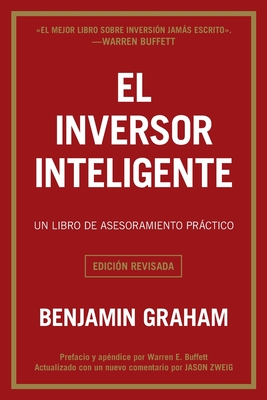 El Inversor Inteligente: Un Libro de Asesoramiento Prctico - Graham, Benjamin