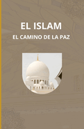 El Islam: el camino de la paz