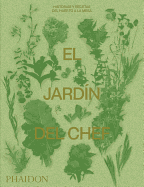 El Jard?n del Chef (the Garden Chef) (Spanish Edition)
