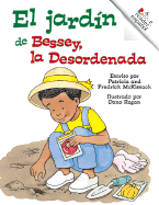 El Jardin de Bessey, La Desord