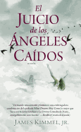 El Juicio de Los Angeles Caidos