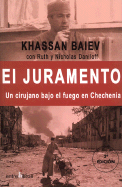 El Juramento - Baiev, Khassan, Dr.