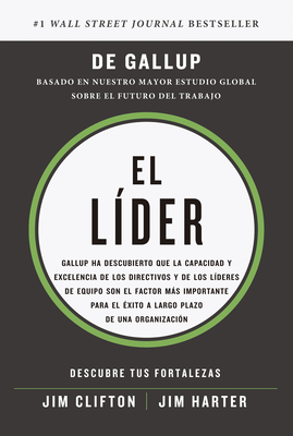 El L?der (It's the Manager Spanish Edition) - Clifton, Jim, and Harter, Jim, and Vidal Moral, Jordi (Translated by)