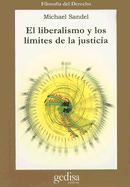 El Liberalismo y Los Limites de La Justicia