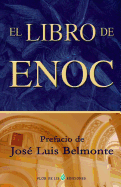 El libro de Enoc - Belmonte, Jose Luis, and Enoc