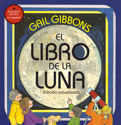 El Libro de la Luna - Gibbons, Gail