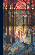 El Libro de Oro de Los Ninos: La Primera Comunion...