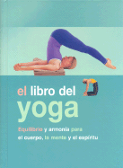 El Libro del Yoga - Brown, Christina