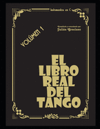 El libro real del tango: Volmen 1