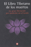 El Libro Tibetano de Los Muertos