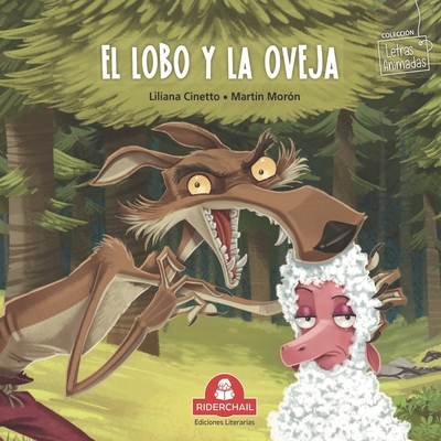 El Lobo Y La Oveja: colecci?n letras animadas - Mor?n, Mart?n (Illustrator), and Cinetto, Liliana